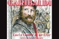 “Processo a Garibaldi” – Luci e ombre di un Eroe