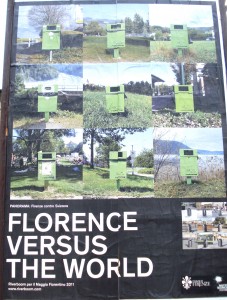 Florence versus the world/ Firenze contro il mondo